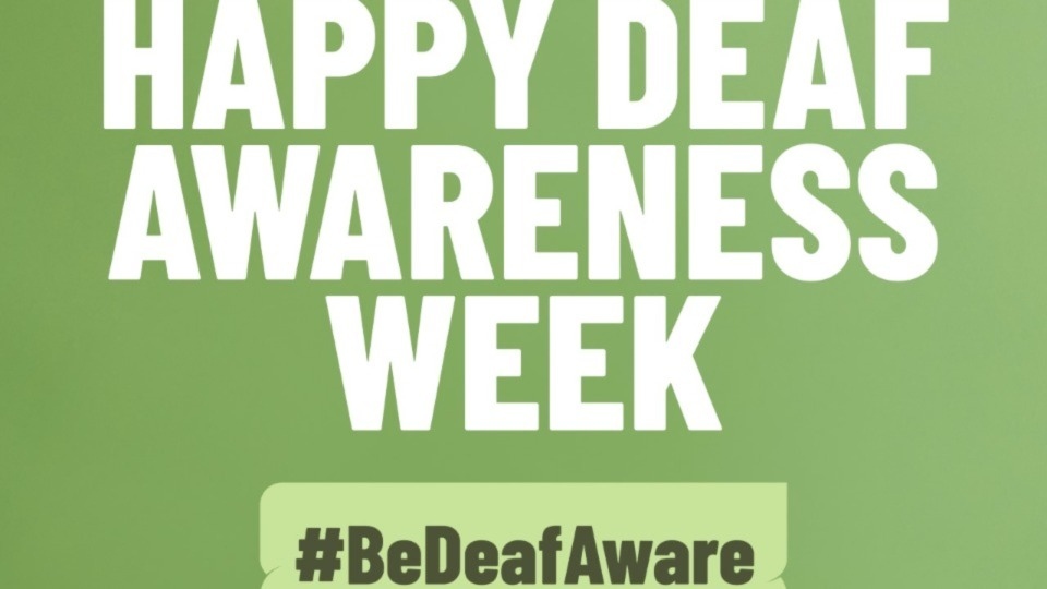 It is Deaf Awareness Week soon