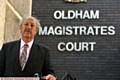 ALL change . . . Roger Lowe at Oldham Magistrates' Court