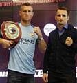 NEXT STOP . . . Terry Flanagan (left) takes on Petr Petrov next on April 8