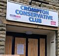 BOARDED up . . . Crompton Conservative Club